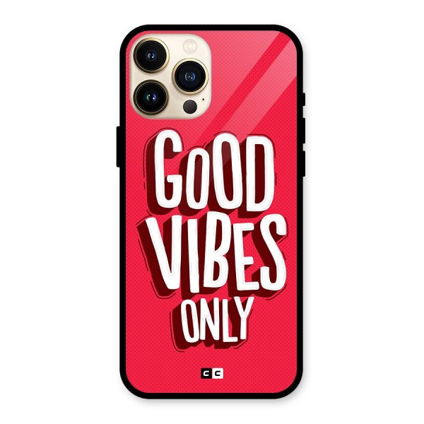 Good Vibes Only Pop Art Glass Back Case for iPhone 13 Pro Max