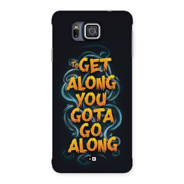 Gota Go Along Back Case for Galaxy Alpha