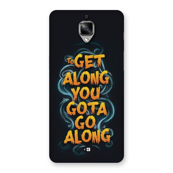 Gota Go Along Back Case for OnePlus 3T