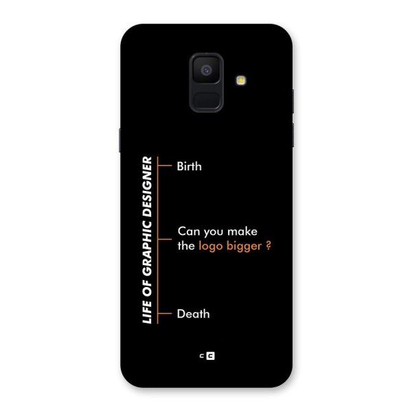 Graphic Designer Life Back Case for Galaxy A6 (2018)
