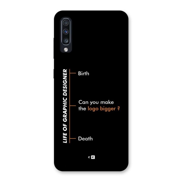Graphic Designer Life Back Case for Galaxy A70