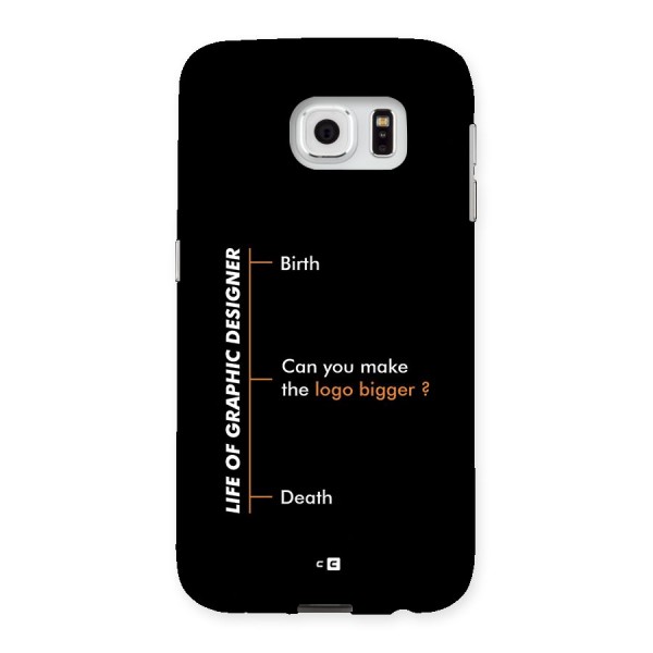 Graphic Designer Life Back Case for Galaxy S6