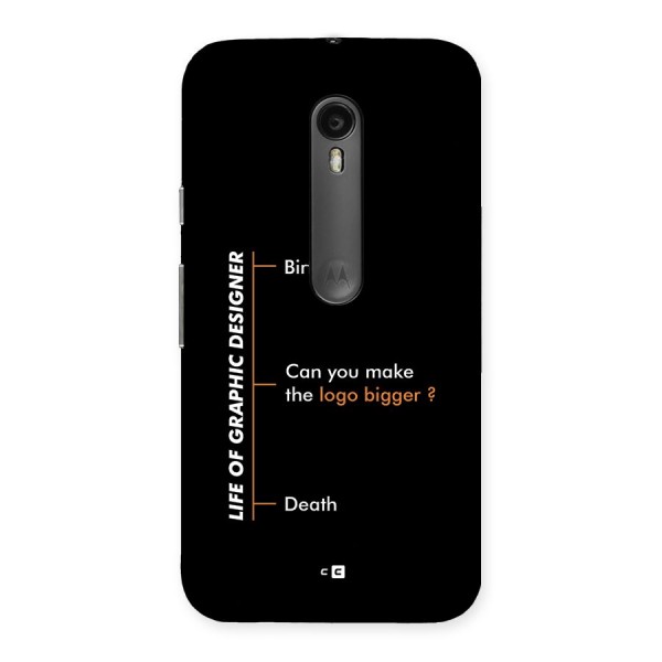 Graphic Designer Life Back Case for Moto G3