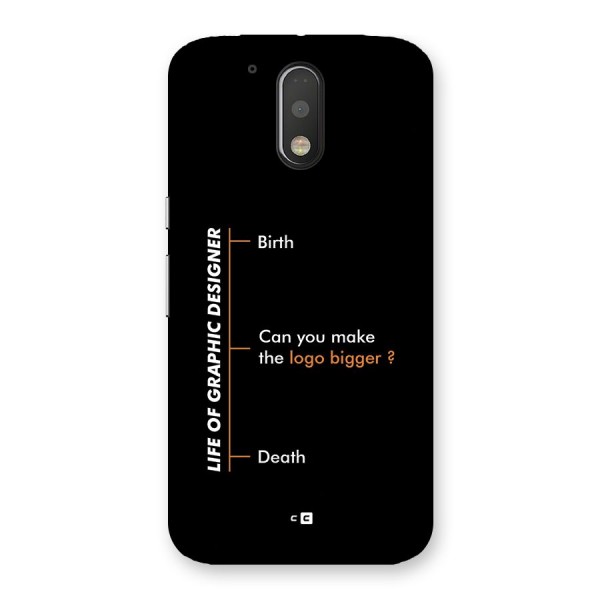 Graphic Designer Life Back Case for Moto G4 Plus