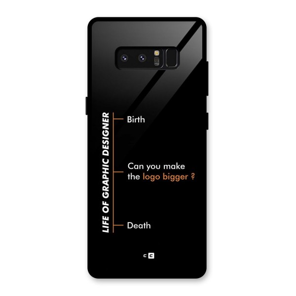 Graphic Designer Life Glass Back Case for Galaxy Note 8