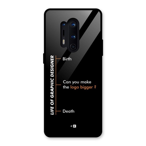 Graphic Designer Life Glass Back Case for OnePlus 8 Pro