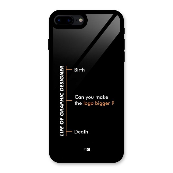 Graphic Designer Life Glass Back Case for iPhone 7 Plus
