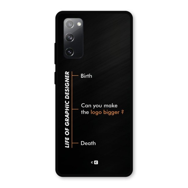 Graphic Designer Life Metal Back Case for Galaxy S20 FE 5G