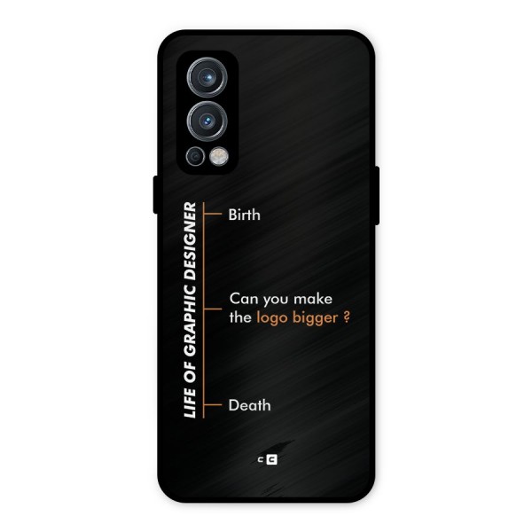 Graphic Designer Life Metal Back Case for OnePlus Nord 2 5G