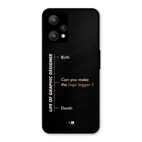 Graphic Designer Life Metal Back Case for Realme 9 Pro Plus 5G