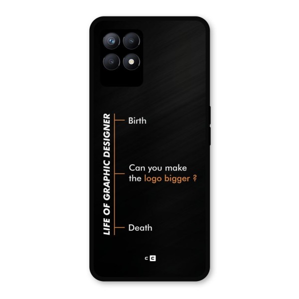 Graphic Designer Life Metal Back Case for Realme Narzo 50