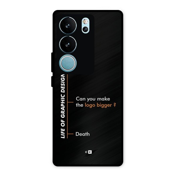 Graphic Designer Life Metal Back Case for Vivo V29