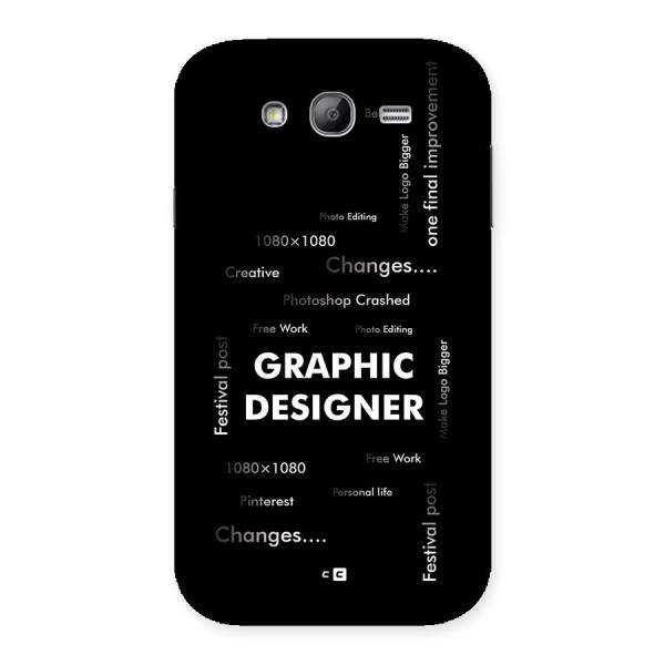 Graphic Designer Struggles Back Case for Galaxy Grand Neo