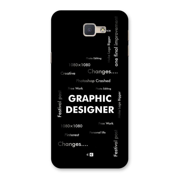 Graphic Designer Struggles Back Case for Galaxy J5 Prime