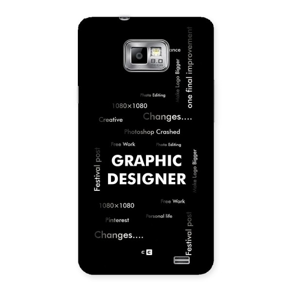 Graphic Designer Struggles Back Case for Galaxy S2