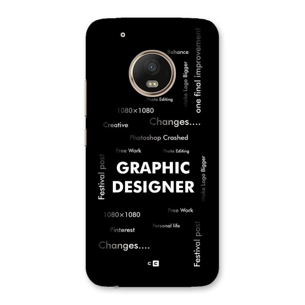 Graphic Designer Struggles Back Case for Moto G5 Plus