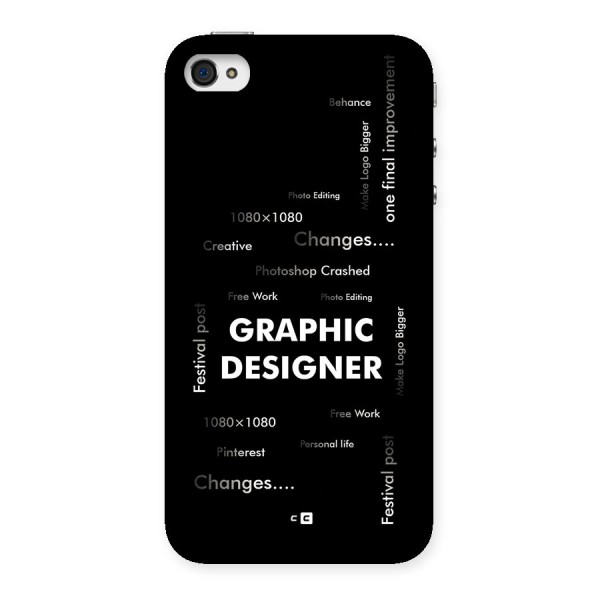 Graphic Designer Struggles Back Case for iPhone 4 4s
