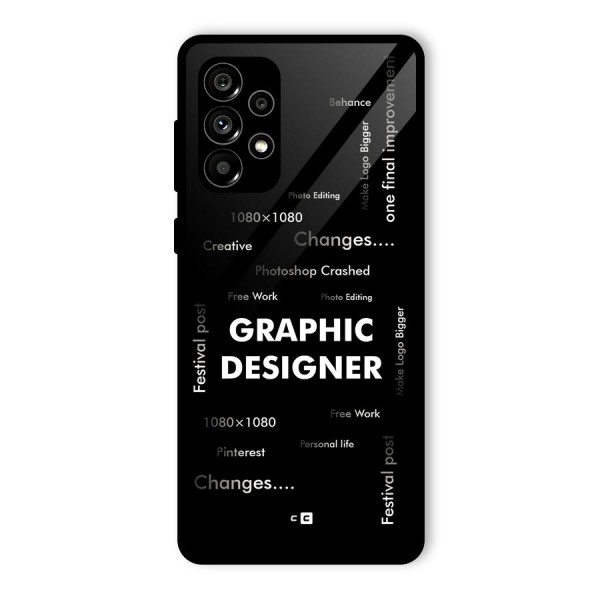 Graphic Designer Struggles Glass Back Case for Galaxy A73 5G