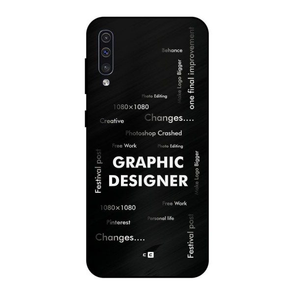 Graphic Designer Struggles Metal Back Case for Galaxy A30s
