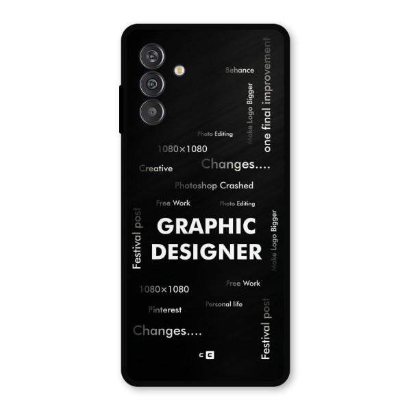 Graphic Designer Struggles Metal Back Case for Galaxy M14 5G