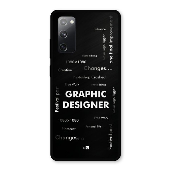 Graphic Designer Struggles Metal Back Case for Galaxy S20 FE 5G