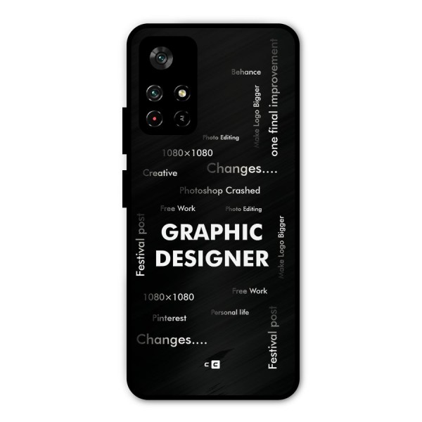 Graphic Designer Struggles Metal Back Case for Poco M4 Pro 5G