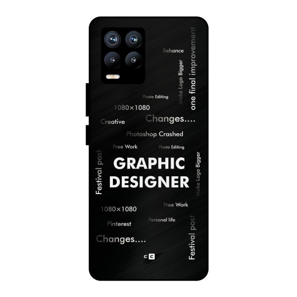 Graphic Designer Struggles Metal Back Case for Realme 8 Pro