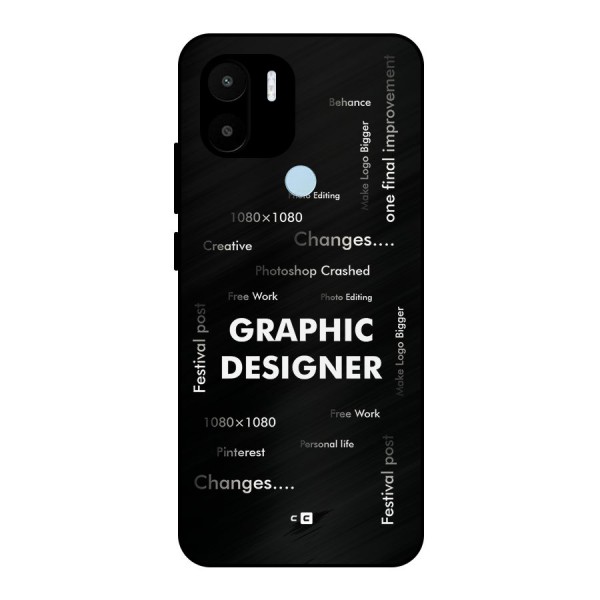 Graphic Designer Struggles Metal Back Case for Redmi A1 Plus