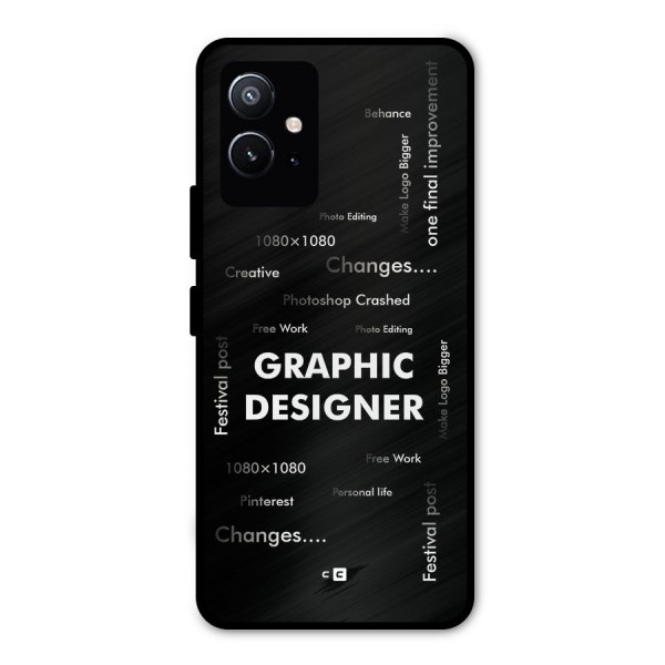 Graphic Designer Struggles Metal Back Case for Vivo T1 5G