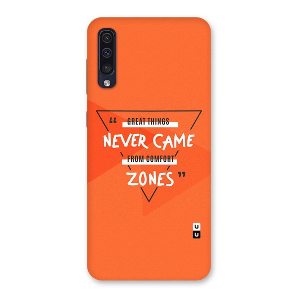 Great Things Comfort Zones Back Case for Galaxy A50