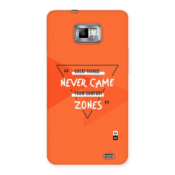 Great Things Comfort Zones Back Case for Galaxy S2