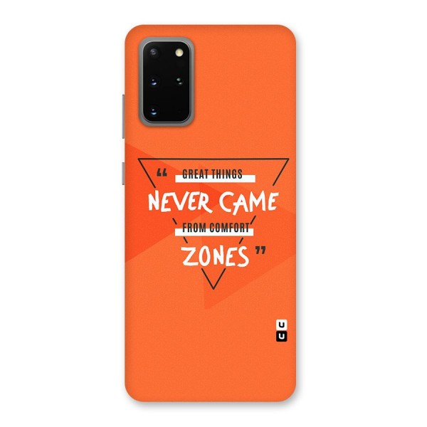 Great Things Comfort Zones Back Case for Galaxy S20 Plus