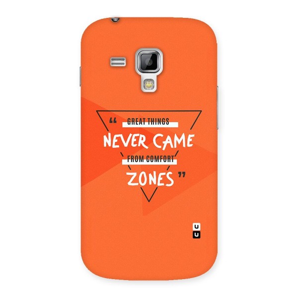 Great Things Comfort Zones Back Case for Galaxy S Duos