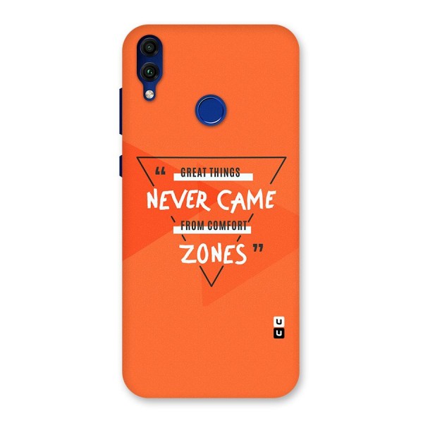 Great Things Comfort Zones Back Case for Honor 8C