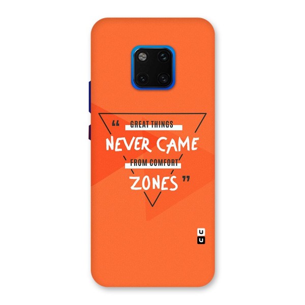 Great Things Comfort Zones Back Case for Huawei Mate 20 Pro