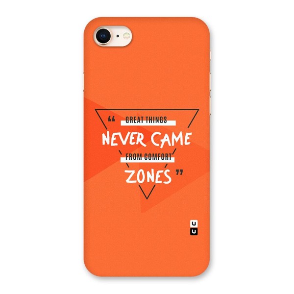Great Things Comfort Zones Back Case for iPhone 8