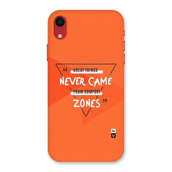 Great Things Comfort Zones Back Case for iPhone XR