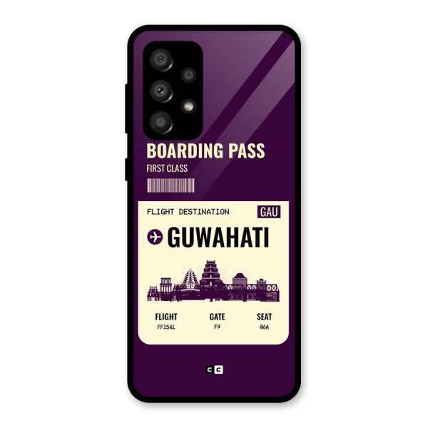 Guwahati Boarding Pass Glass Back Case for Galaxy A32