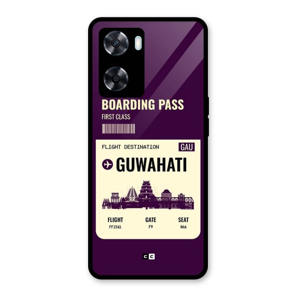 Guwahati Boarding Pass Glass Back Case for Oppo A77