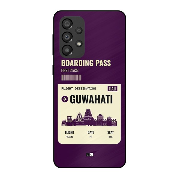 Guwahati Boarding Pass Metal Back Case for Galaxy A33 5G