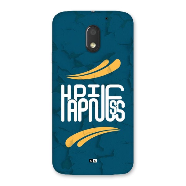 Happpiness Typography Back Case for Moto E3 Power