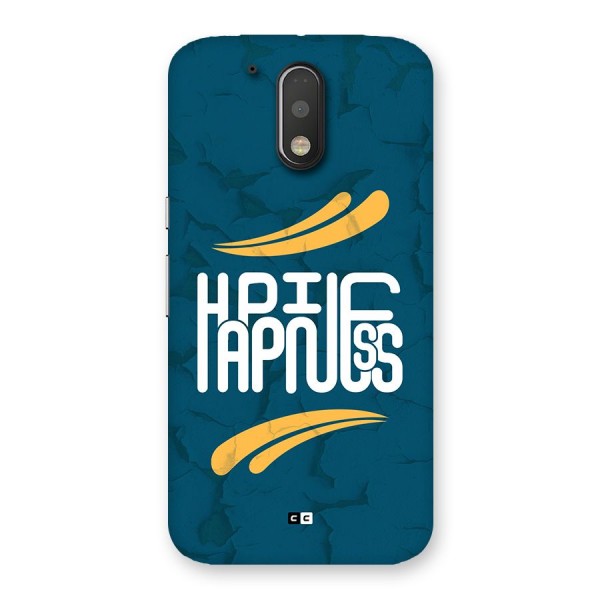 Happpiness Typography Back Case for Moto G4