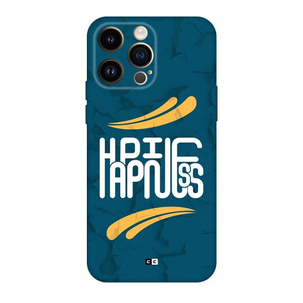 Happpiness Typography Back Case for iPhone 14 Pro Max
