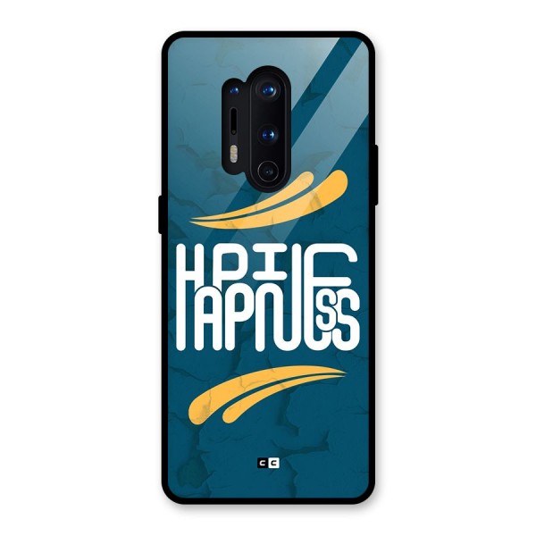 Happpiness Typography Glass Back Case for OnePlus 8 Pro