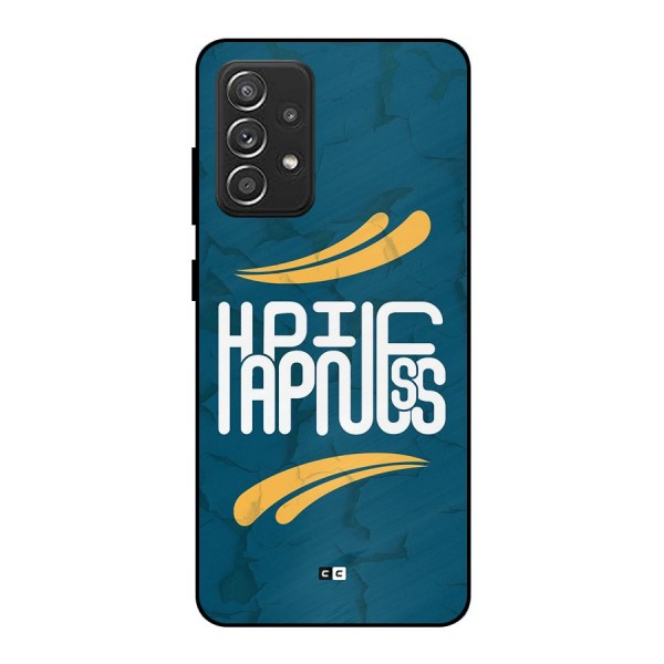 Happpiness Typography Metal Back Case for Galaxy A52s 5G