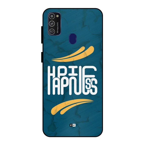 Happpiness Typography Metal Back Case for Galaxy M21