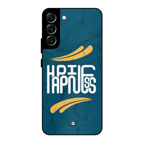 Happpiness Typography Metal Back Case for Galaxy S22 Plus 5G