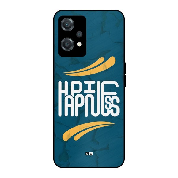 Happpiness Typography Metal Back Case for OnePlus Nord CE 2 Lite 5G