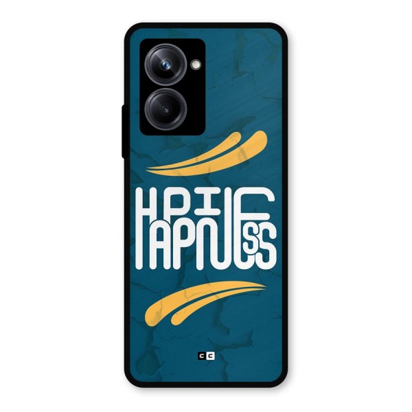 Happpiness Typography Metal Back Case for Realme 10 Pro