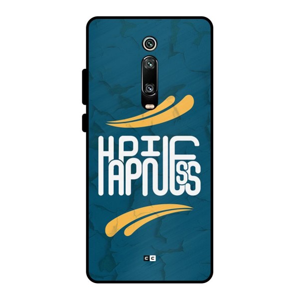 Happpiness Typography Metal Back Case for Redmi K20 Pro